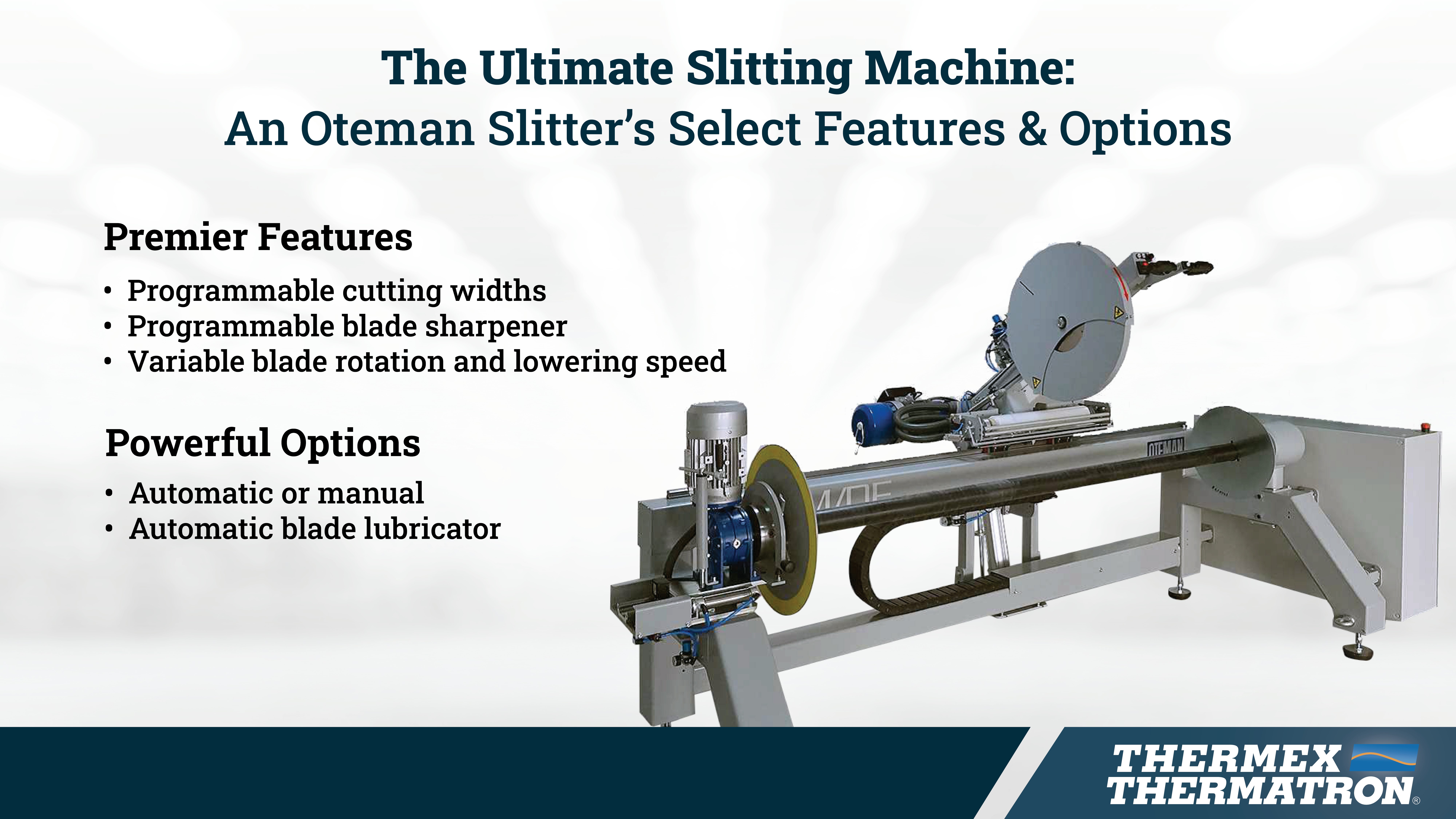 Thermex Thermatron Blog Leveraging Oteman Material Roll Slitting Machines Infographic The Ultimate Slitting Machine